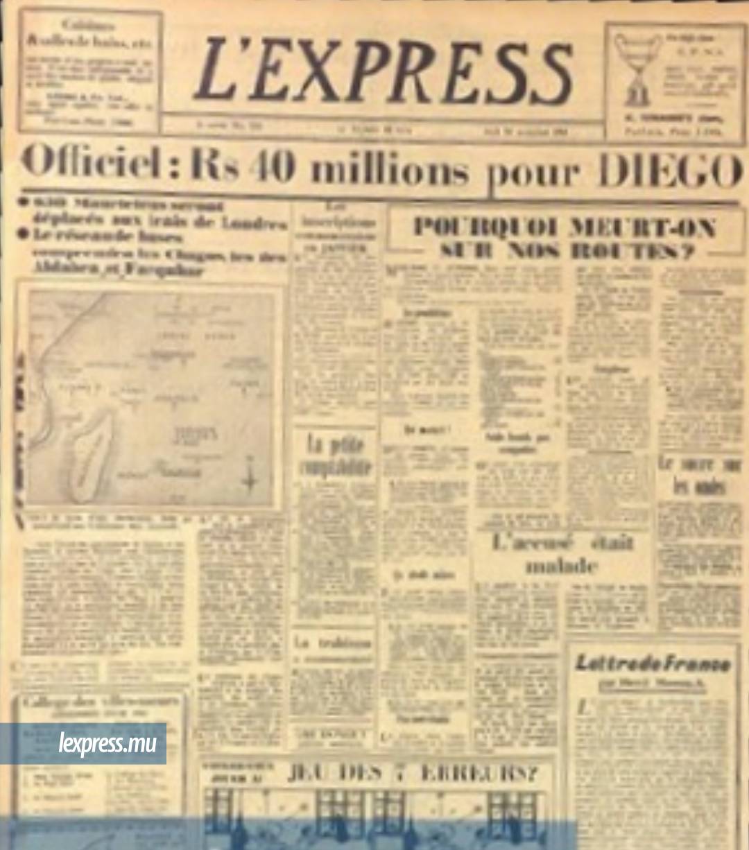 La une de «l’express» du jeudi 11 novembre 1965. Le gouvernement britannique prend l’engagement de faire des dons additionnels de Rs 40 millions à Maurice.